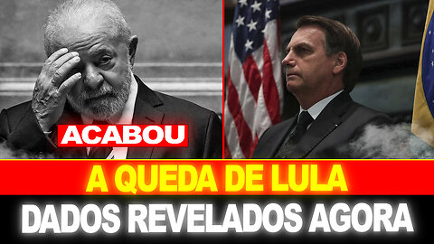 BOMBA !! A QUEDA DO GOVERNO LULA... REVELAÇÃO URGENTE !!