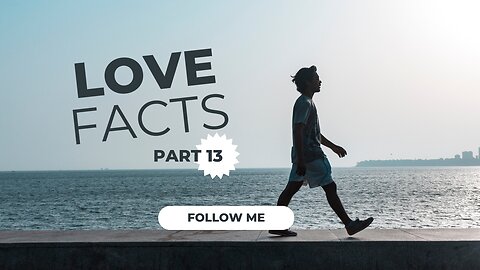 love facts 13
