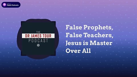 False Prophets, False Teachers, Jesus is Master Over All - II Peter 2, Part 1 - The Dr James...