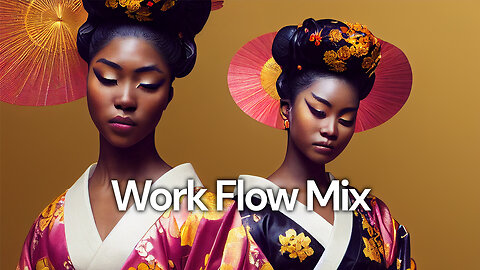 Work Flow Mix [chill lofi hip hop beats] Relaxation, Sleep, Stress Relief, Meditation, Yoga