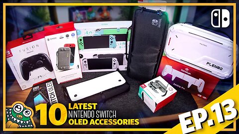 10 Nintendo Switch OLED Accessories - List and Overview - HAULED Ep.13