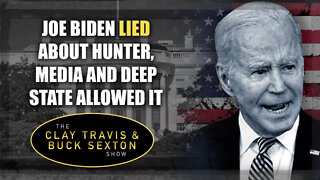 Joe Biden Lied About Hunter, Media and Deep State Allowed It