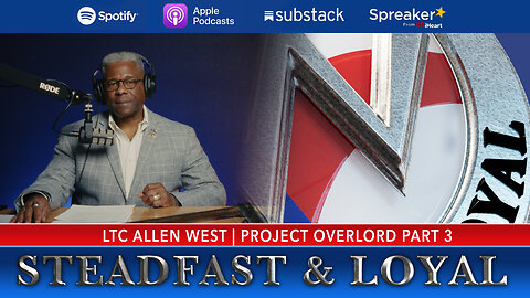 Allen West | Steadfast & Loyal | Operation Overlord - Part 3