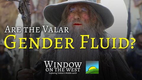 Are the Valar gender fluid?