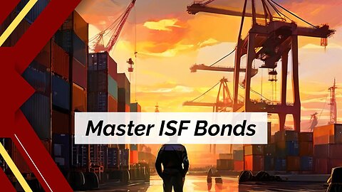 Streamlining ISF Bonding: Strategies for Customs Brokers to Maximize Efficiency