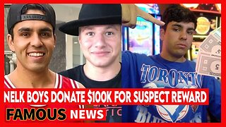 Nelk Boys donate $100k Reward For Road Rage Incident | Famous News