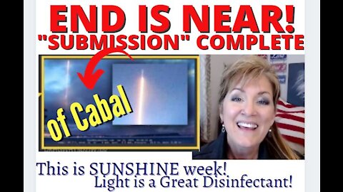 END IS NEAR - SUBMISSION (OF CABAL) COMPLETE 3-16-21