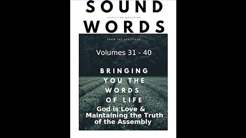 Sound Words, God is Love & Maintaining the Truth of the Assembly