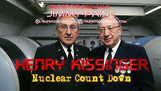 Super Soldier Talk – Jimmy Paine – Henry Kissinger Tale