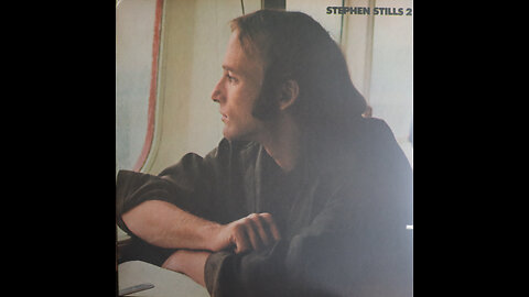 Stephen Stills - Stephen Stills 2 (1971) [Complete LP]