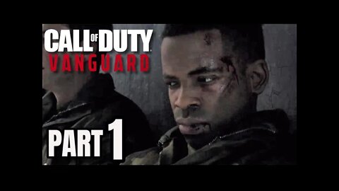 CALL OF DUTY VANGUARD Walkthrough Gameplay Part 1 - INTRO (COD Campaign)