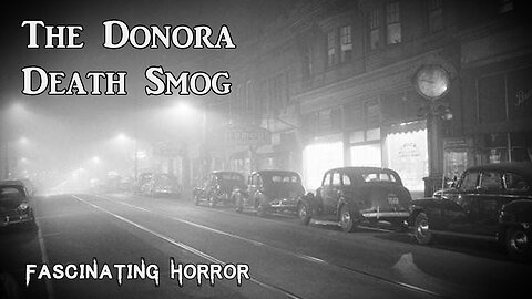 The Donora Death Smog | Fascinating Horror