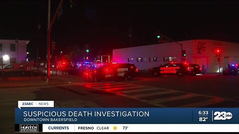 BPD responds to report of a body in the road in Downtown Bakersfield