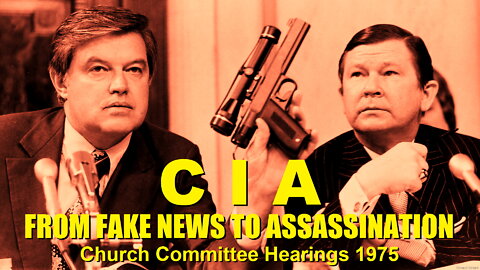 CIA FROM FAKE NEWS TO ASSASSINATION