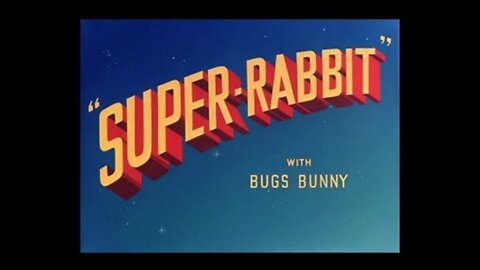 1943, 4-3, Merrie Melodies, Super-Rabbit