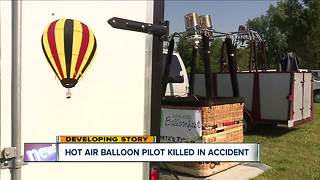 Hot air balloon pilot killed in accident