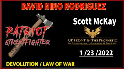 PATRIOT STREETFIGHTER ROUNDTABLE W/ MIKE JACO & DAVID NINO RODRIGUEZ, DEVOLUTION/LAW OF WAR