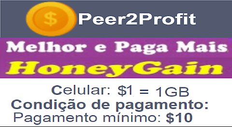 【Peer2Profit】Aplicativo de Tráfego paga mais que HoneyGain | Paga em BTC e MinSaque $10 |Renda Extra