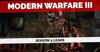 Modern Warfare III Season 2 Leaks