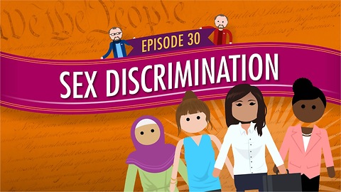 Sex Discrimination: Crash Course Government #30
