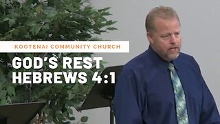 God’s Rest (Hebrews 4:1)