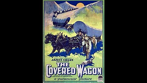 The Covered Wagon (1923) | Directed by James Cruze - Full Movie