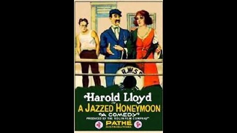 A Jazzed Honeymoon (1919 film) - Directed by Hal Roach - Full Movie
