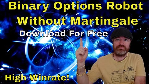 🤑😎 Binary Options Robot Without Martingale Hight Winrate! 📉💰