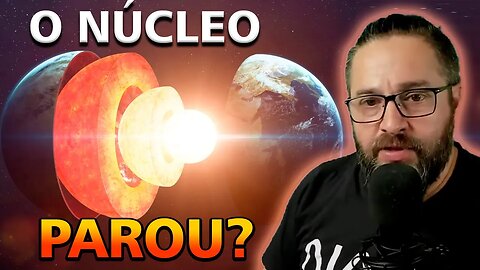 O Núcleo da Terra Parou ? Inversão dos Polos Começou ?