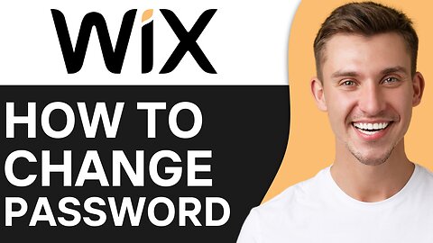 HOW TO CHANGE WIX ACCOUNT PASSWORD