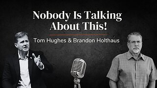 Nobody Is Talking About This! | LIVE with Tom Hughes & Brandon Holthaus