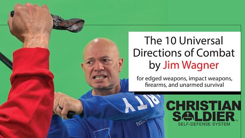 The 10 Universal Directions of Combat by Jim Wagner
