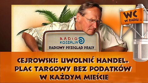 Cejrowski: uwolnić handel. Plac targowy bez podatków w każdym mieście | Odcinek 865 - 24.09.2016