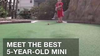 Meet The Best 5-year-old Mini Golfer In The World