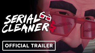 Serial Cleaners - Official Launch Trailer