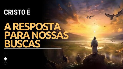 ELE é o que buscamos | Mt 7,21.24-27 - 1º Semana Advento