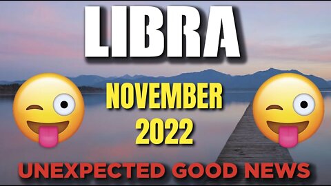 Libra ♎ 😲🤩 UNEXPECTED GOOD NEWS😲🤩 Horoscope for Today NOVEMBER 2022 ♎ Libra tarot ♎
