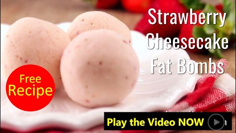 Free Recipe Strawberry Cheesecake Fat Bombs