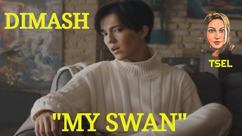 DIMASH: MY SWAN | Dimash Reaction (I'm in Love!) Dimash Kudaibergen TSEL #reaction