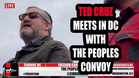 TED CRUZ MEETS IN DC WITH THE PEOPLES CONVOY