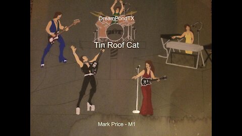 DreamPondTX/Mark Price - Tin Roof Cat (M1 at the Pond)