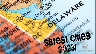 Safest Cities in Delaware (2023)