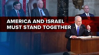 ‘America and Israel Must Stand Together’ - 7/26/24