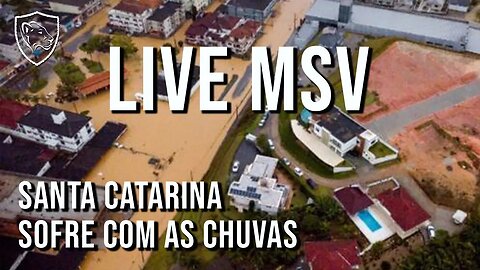 Nossa cidade sofreu com a enchente - LIVE MSV