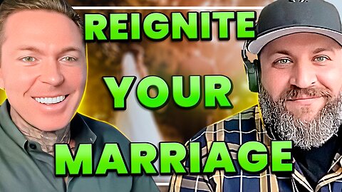 How To Reignite Your Relationship & Rekindle the Spark with Tim Arrigo