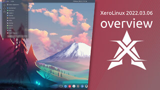 XeroLinux 2022.03.06 overview | An "Eyecandy" lover's wet dream.