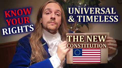 The U.S Constitution REVISED, Made Universal & Timeless!