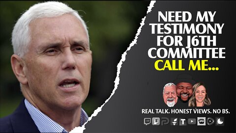 Pence Tells Jan 6th Committee If They Call On Him To Testify, He Would Consider