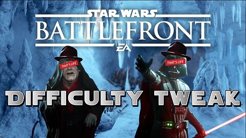 [W.D.I.M.] Battlefront Difficulty Tweak #2