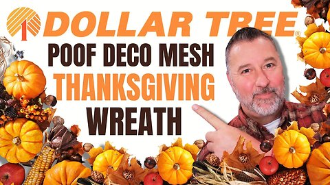 Dollar Tree Poof Deco Mesh Thanksgiving Wreath - Wreath DIY - EASY DIY - #thanksgivingwreath